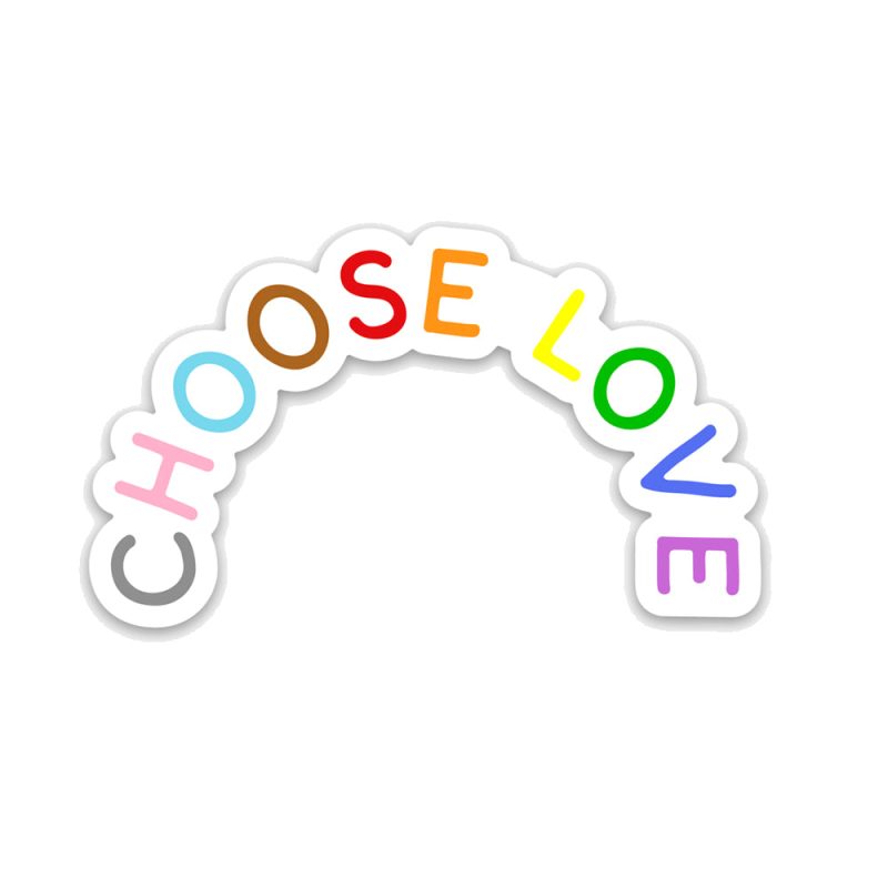 chooselovesticker f0aa9881 df51 4ca1 9310 4324e8627c3d