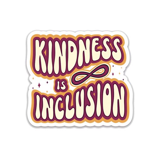 kindnessisinclusionsticker